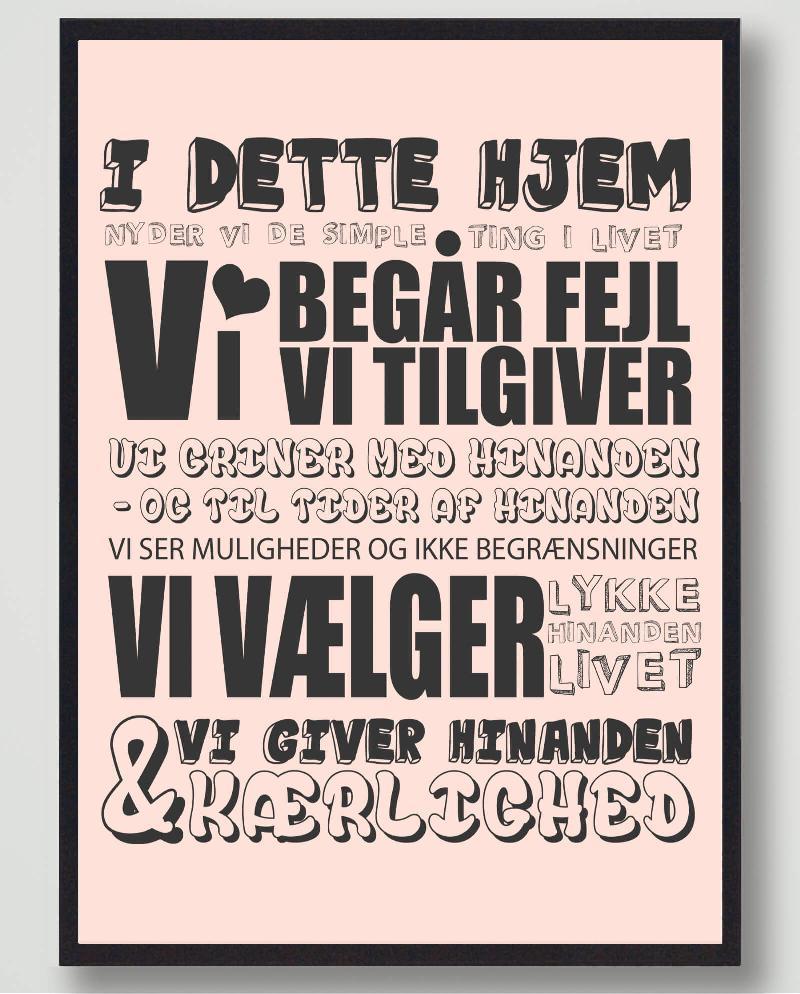 Plakat: I dette hjem værdsætter vi… (30x40cm)