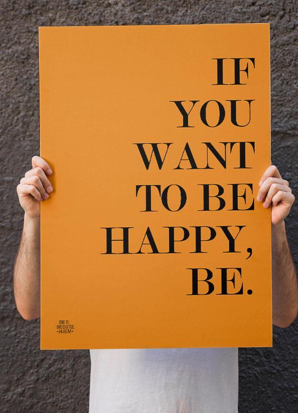 Plakat: "Vær lykkelig - be" 21 x 29,7 cm Kr. 199,-