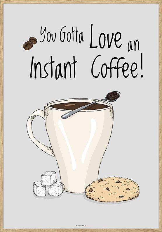 Kaffeplakat - Øjeblikkelig Kaffe