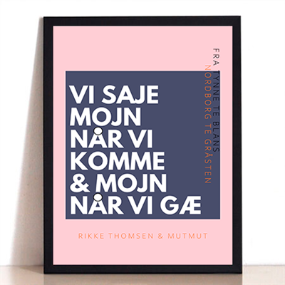 MOJN NÅR VI KOMMER – PLAKAT BLÅ/LYSERØD A4