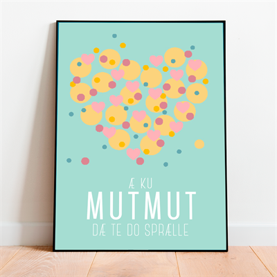 KU MUTMUT DÆ TE DO SPRÆLLE - PLakat