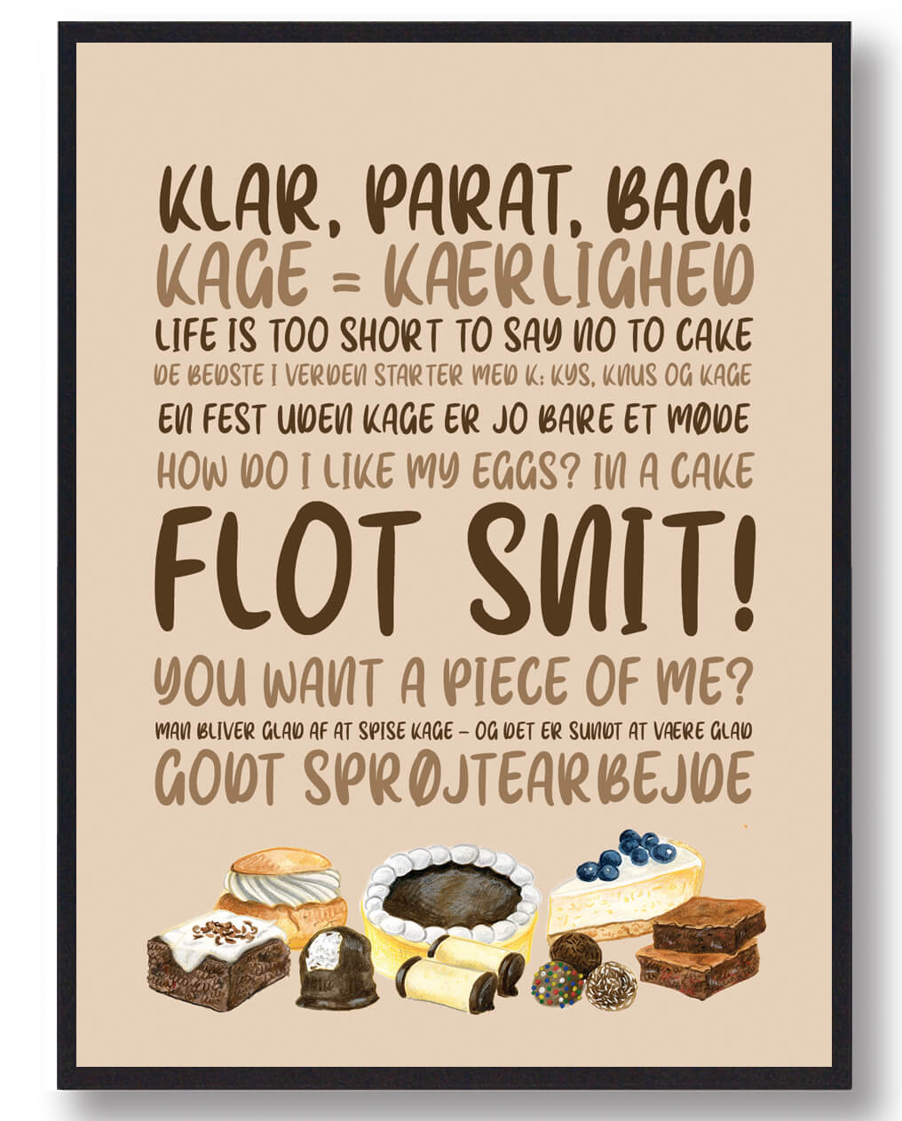 Klar, Parat, Bag - Kage Plakat til Bagelystne