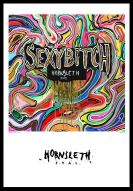 Imponerende kunsttryk: Sexy Bitch af Hornsleth 50x70 cm