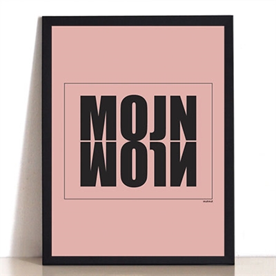 Mojn Mojn Plakat - Sønderjysk Hej-Hej Kunstværk