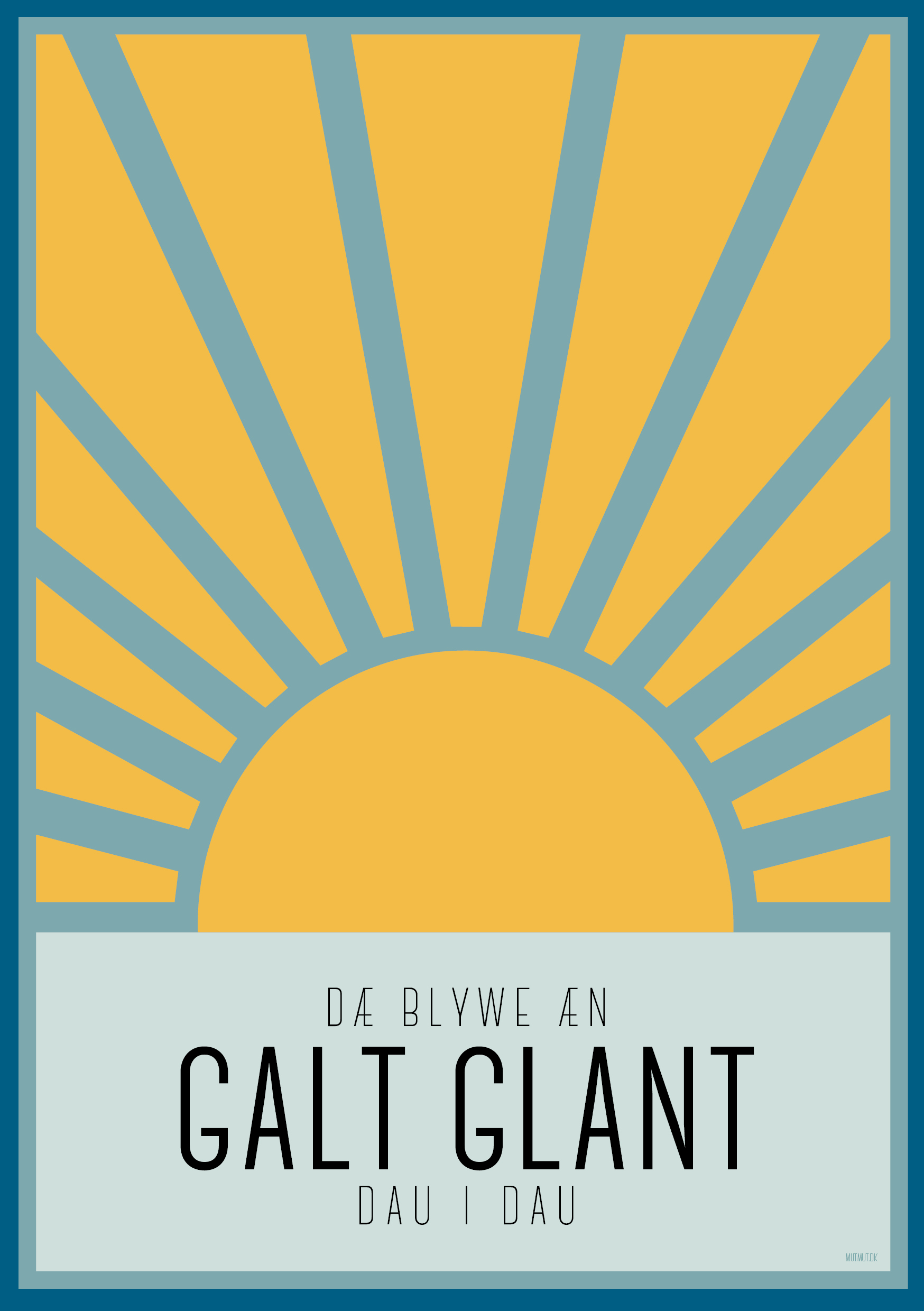 GALT GLANT DAW A5 Plakat – Fantastisk Tilbud!