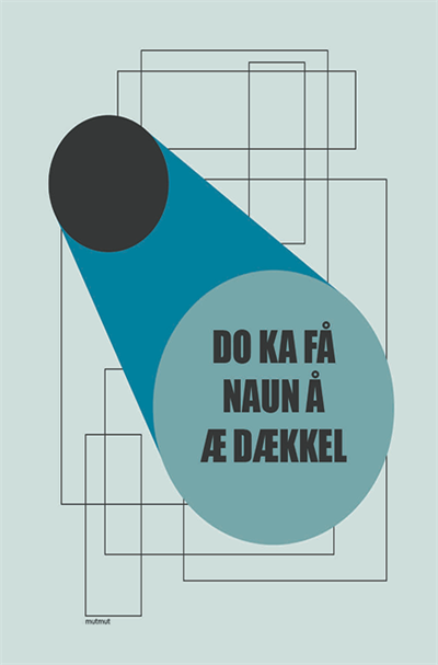 Naun å æ Dækkel A5 Plakat - Sønderjysk Hilsen