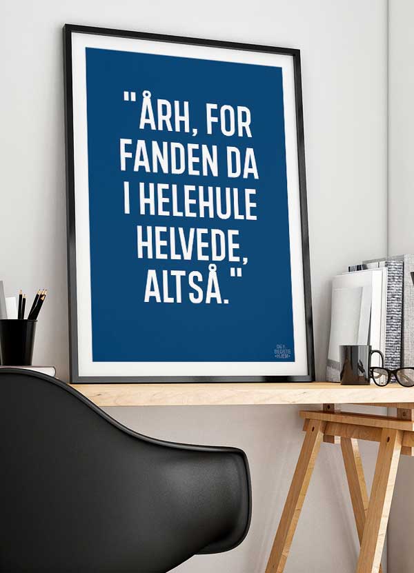 Årh for fanden-plakat (blå) - 21 x 29,7 cm - Kr. 199,-
